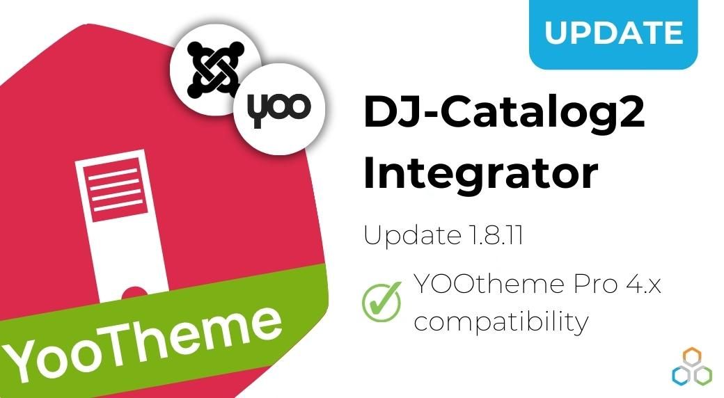[UPDATE] DJ-Catalog2 Integrator plugin version 1.8.11 brings YOOtheme Pro 4 compatibility