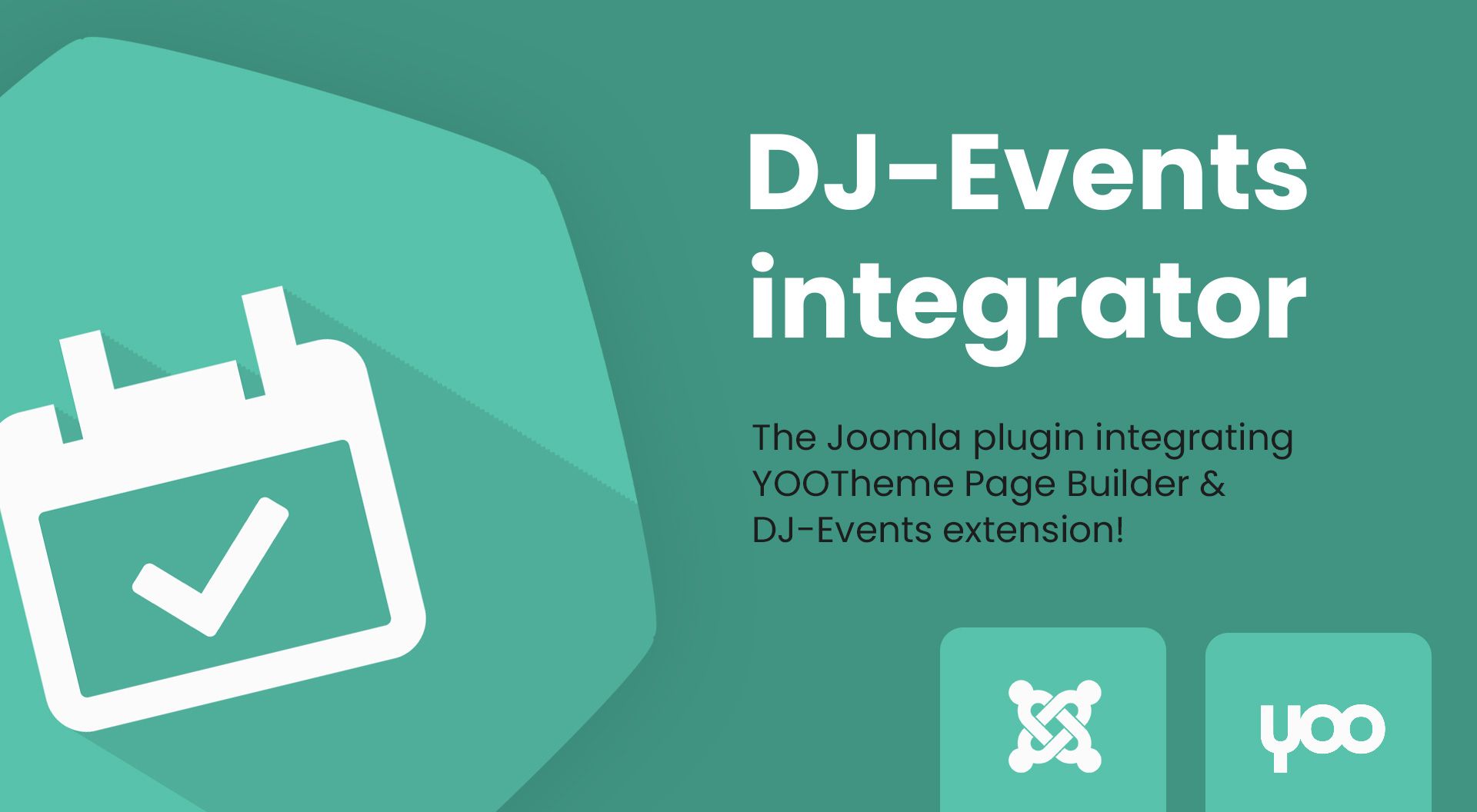 DJ-Events integrator is a new Joomla plugin integrating YOOtheme web builder with the DJ-Events!