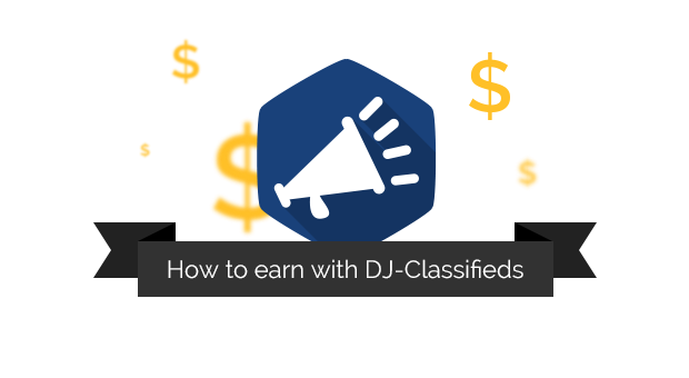 6 ways you can earn money with DJ-Classifieds