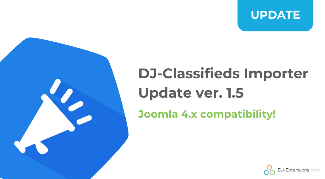 [UPDATE] DJ-Classifieds Importer Component with the Joomla 4.x compatibility