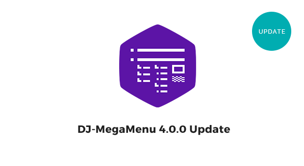 DJ-MegaMenu update brings Joomla 4 Alpha compatibility and more changes