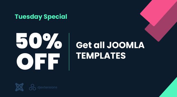 Tuesday Special - Joomla templates 50% OFF
