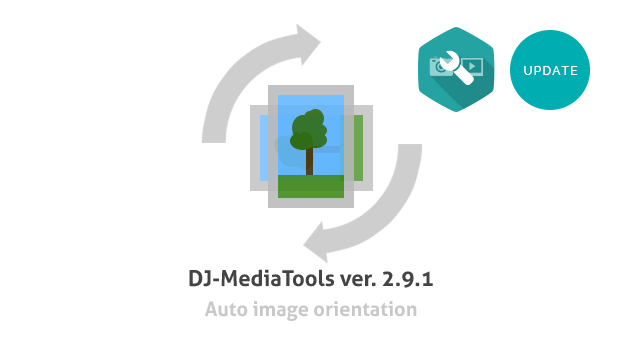 Fix pictures orientation by uploading it to DJ-MediaTools- UPDATE