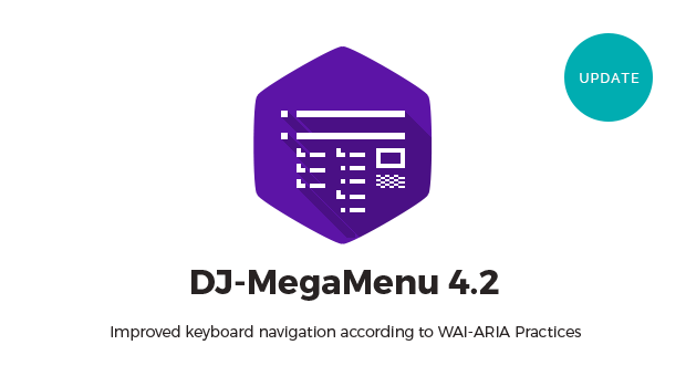 DJ-MegaMenu ver. 4.2 brings updated keyboard navigation compliant with the latest WAI-ARIA Practices