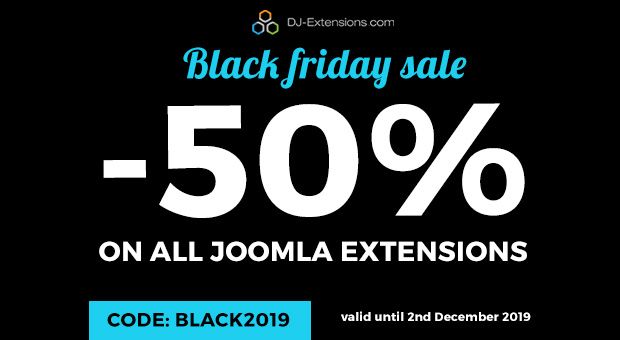 Joomla extensions 50% OFF / Black Friday & Cyber Monday Sale 2019