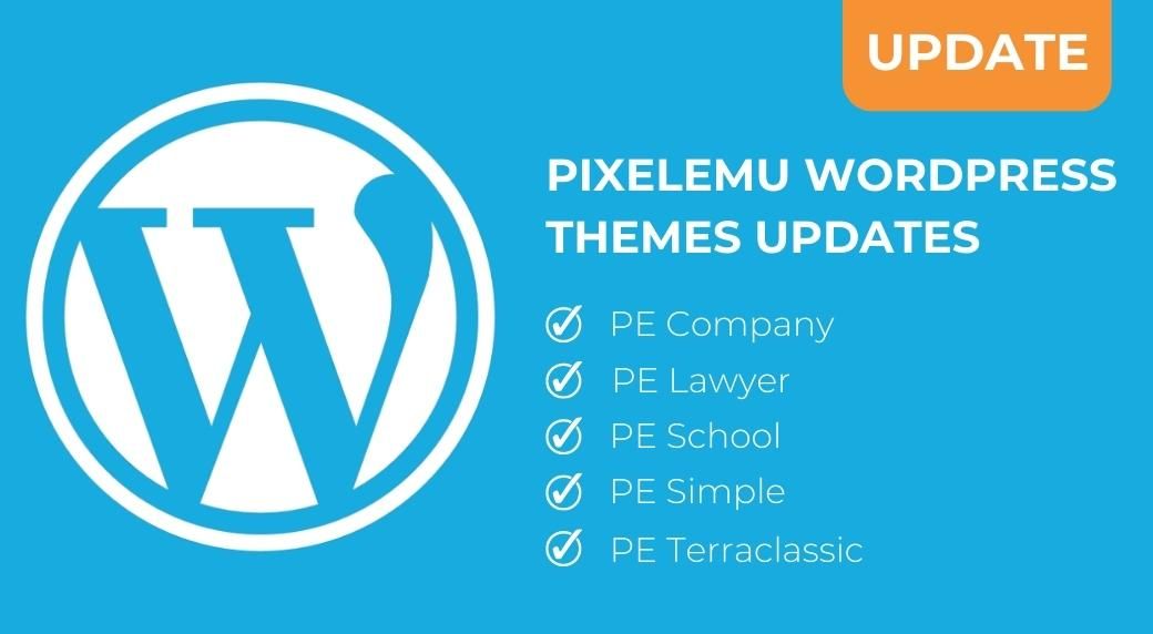 [UPDATE] Several Pixelemu WordPress themes with the WordPress 6.2 compatibility and changes related to the plugins