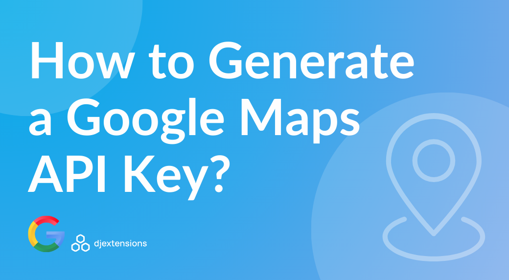 How to Generate a Google Maps API - Generate Google Maps Api Key 38352a0e 