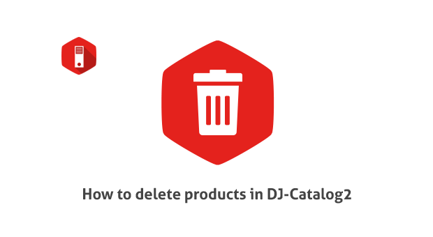 DJ-Catalog2 tutorial - learn how to delete products