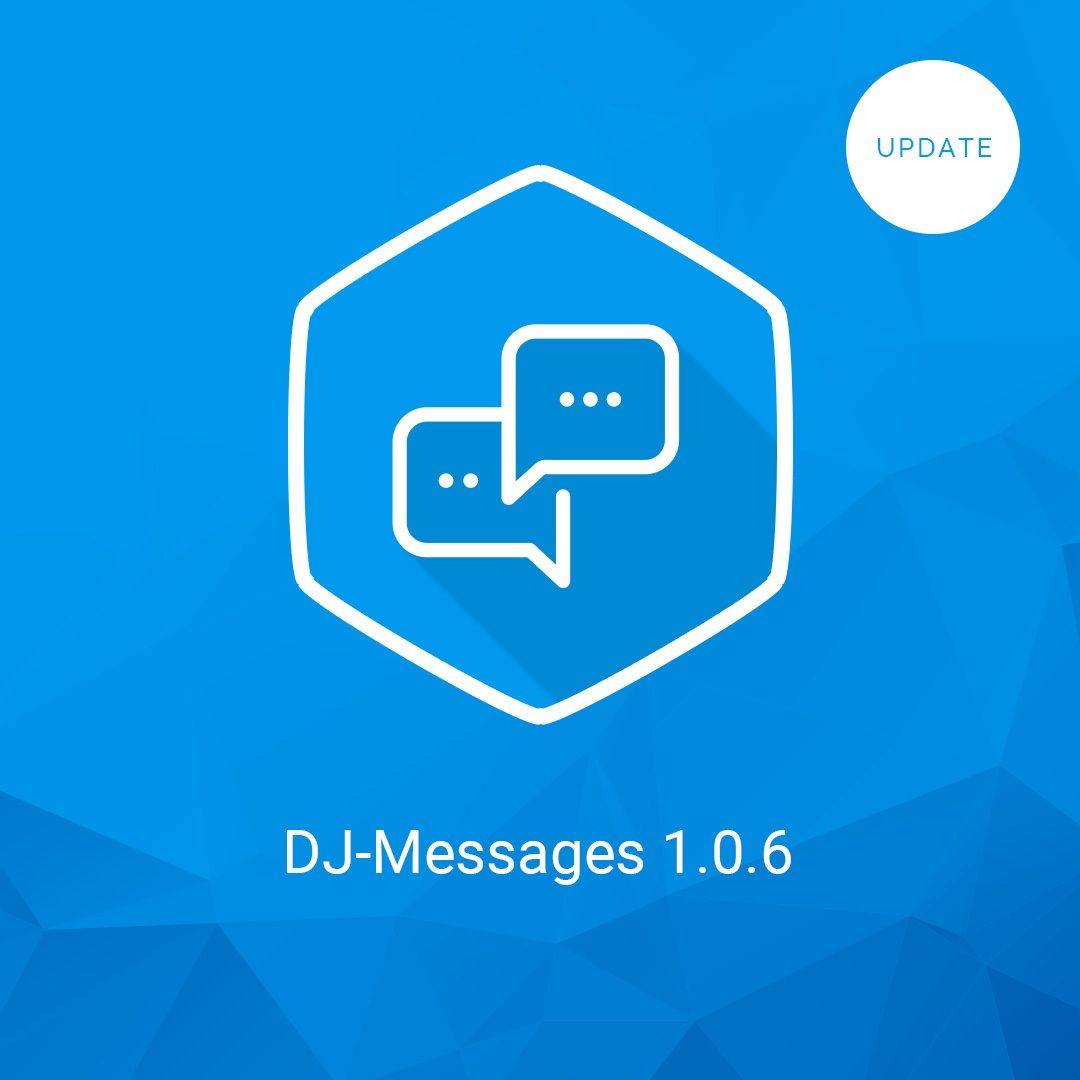DJ-Messages updated with flexible notifications module