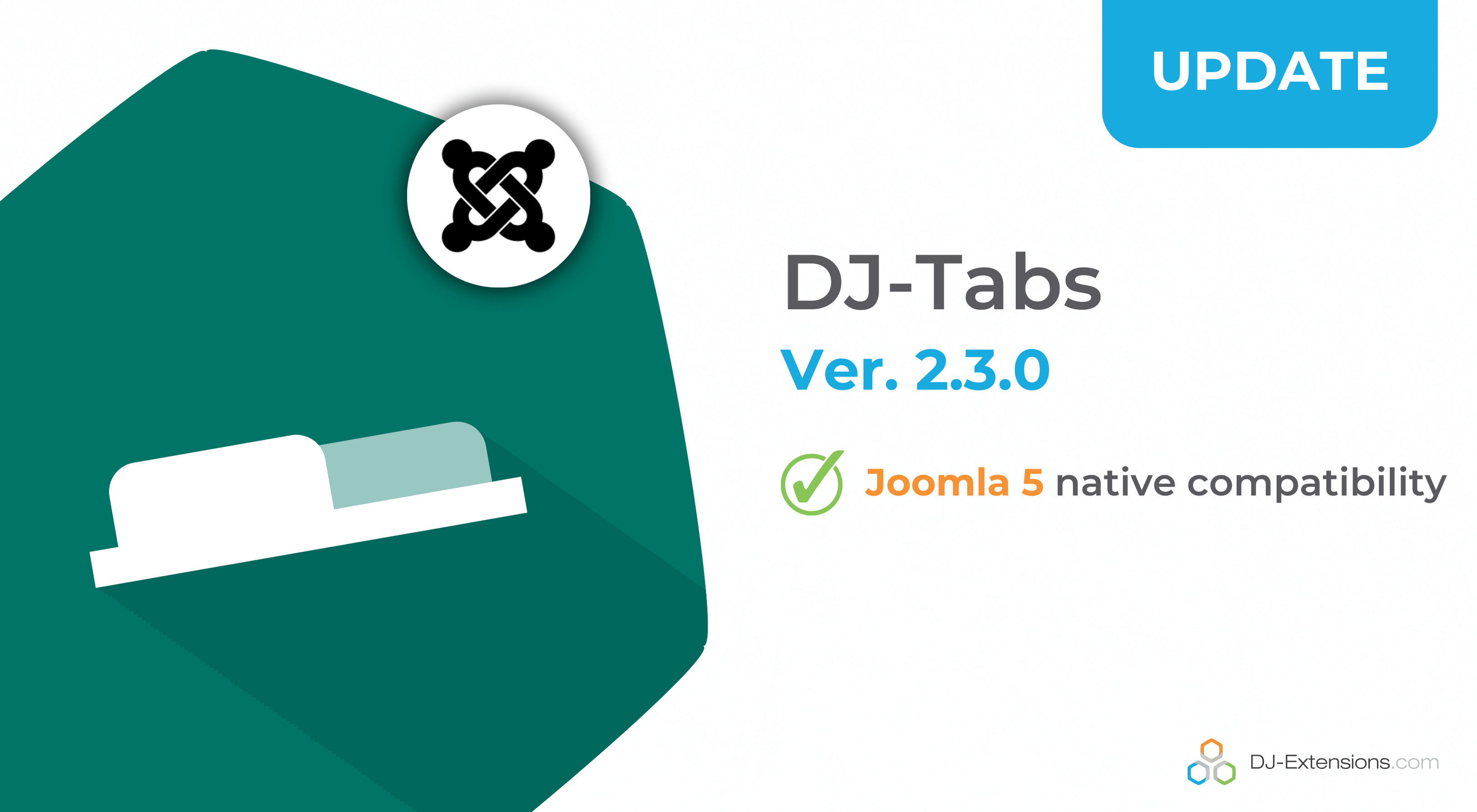 [UPDATE] DJ-Tabs extension ver. 2.3.0 brings the Joomla 5 Native compatibility!