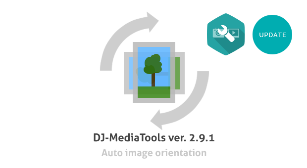 Fix pictures orientation by uploading it to DJ-MediaTools- UPDATE